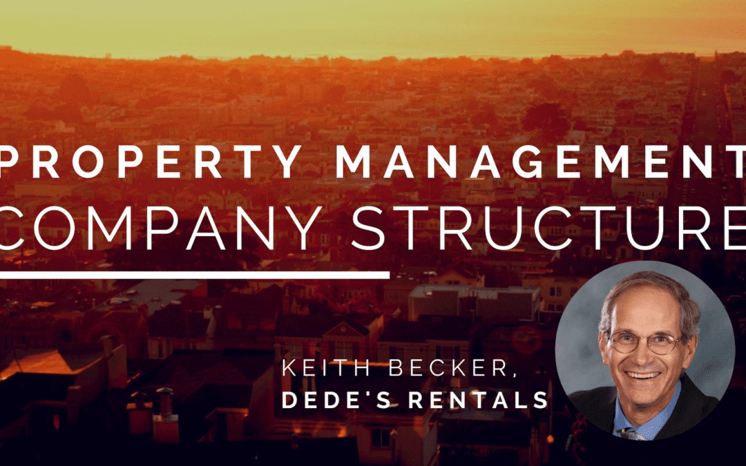 Starting a Property Management Business: Company Structure