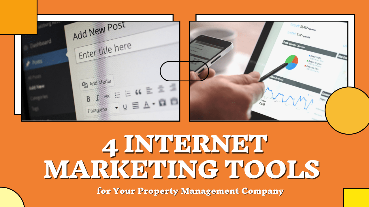 4 Internet Marketing Tools for Your Property Management Company