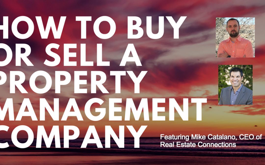 How to Buy or Sell a Property Management Company