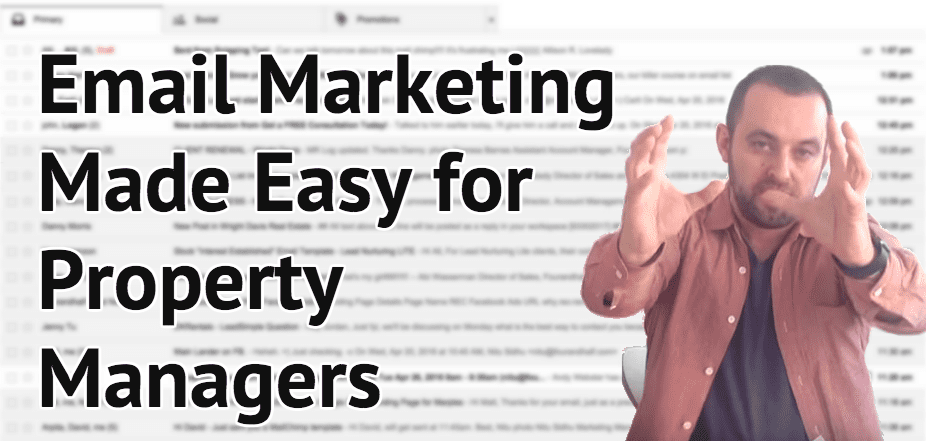 Email Marketing Made Easy for Property Managers