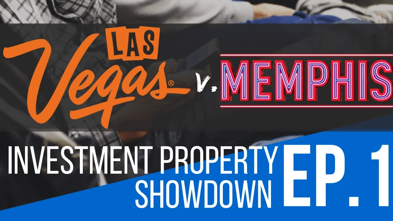 Where to Buy Real Estate: Las Vegas v. Memphis – Investment Property Showdown