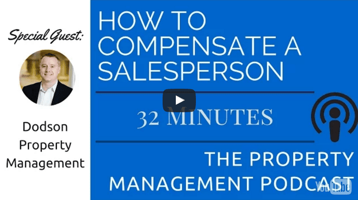 How to Hire and Compensate a Salesperson for Your Property Management Company
