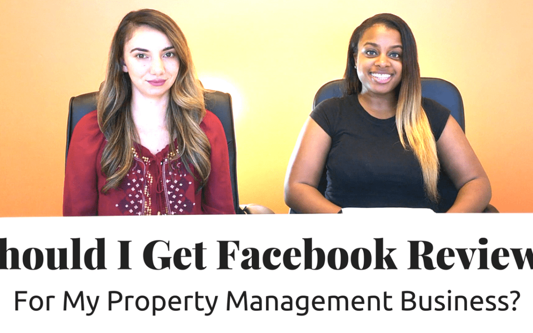 Should My Property Management Company Get Facebook Reviews?