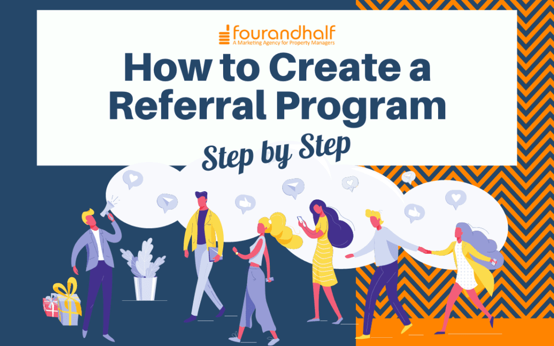 How to Create a Property Management Referral Program: Step by Step