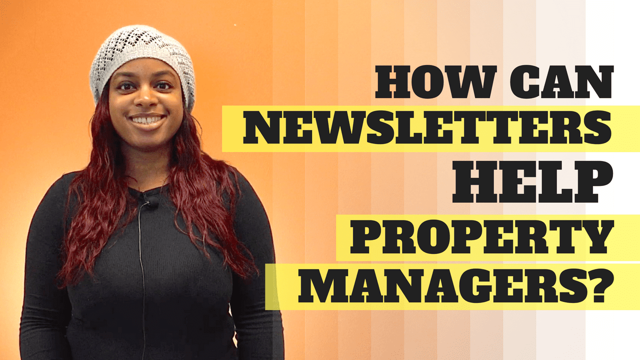 How Can Newsletters Help My Property Management Business?