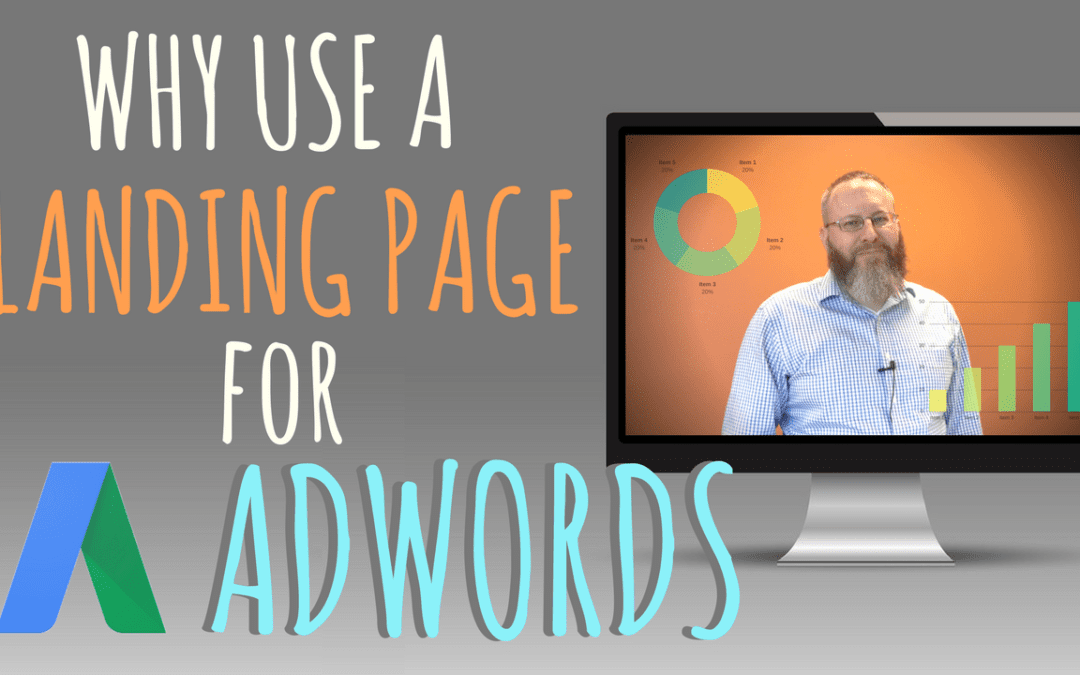 Why Should I Use a Landing Page for My AdWords Campaign?
