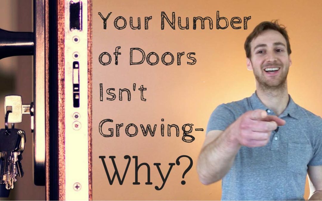 5 Reasons Why Your Number of Doors Isn’t Growing