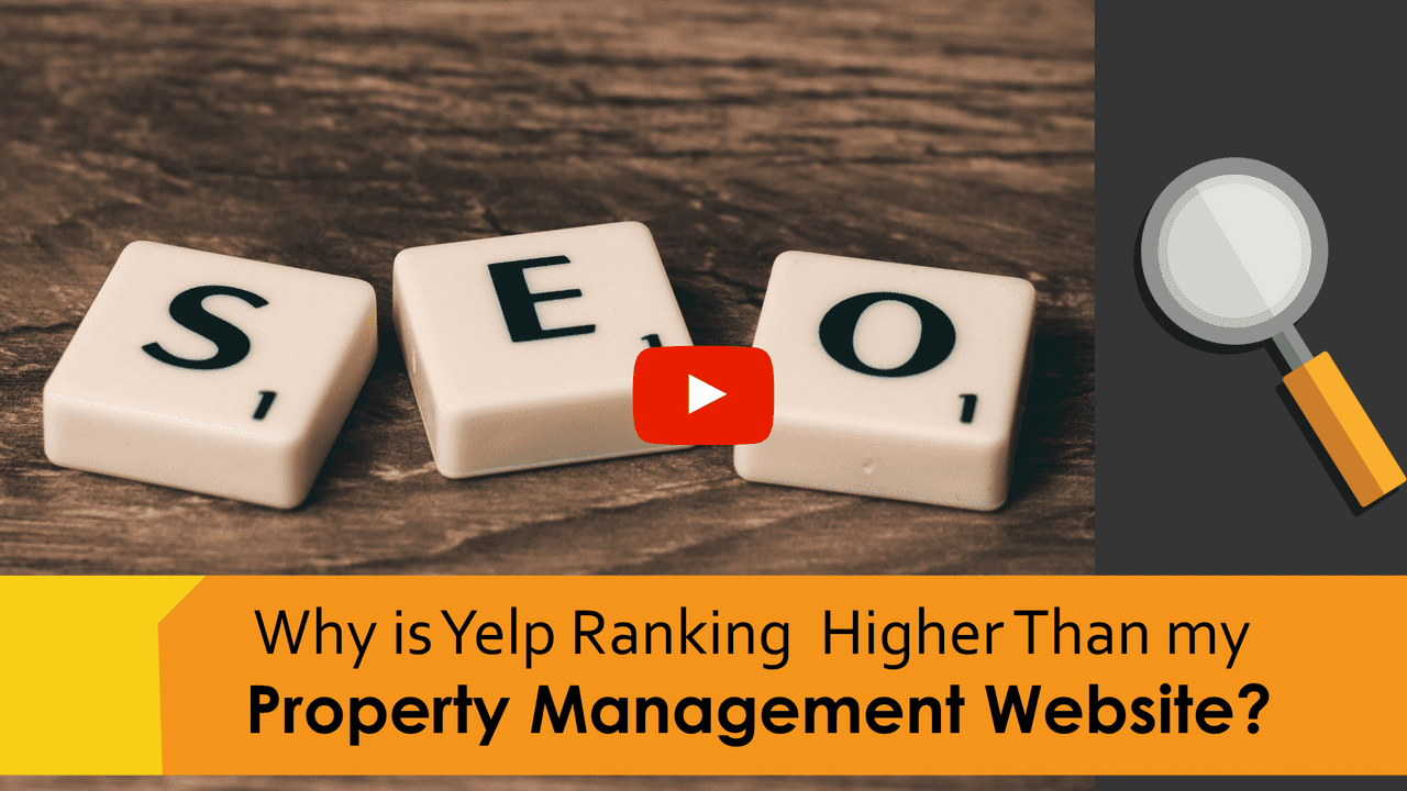 Why is Yelp Ranking Higher Than my Property Management Website?