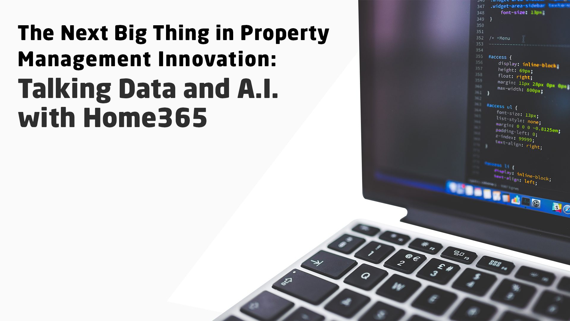 The Next Big Thing in Property Management Innovation: Talking Data and A.I. with Home365