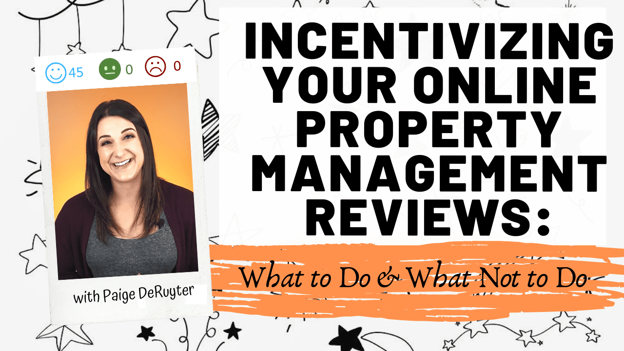 Incentivizing Your Online Property Management Reviews: What to Do and What Not to Do