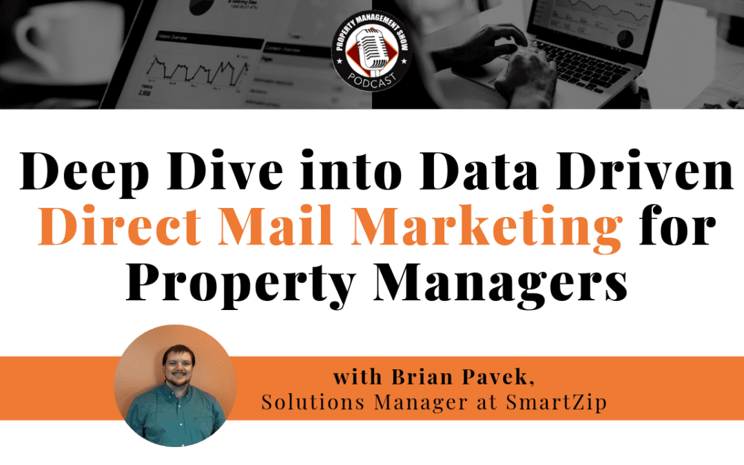 Deep Dive into Data-Driven Direct Marketing for Property Management Companies