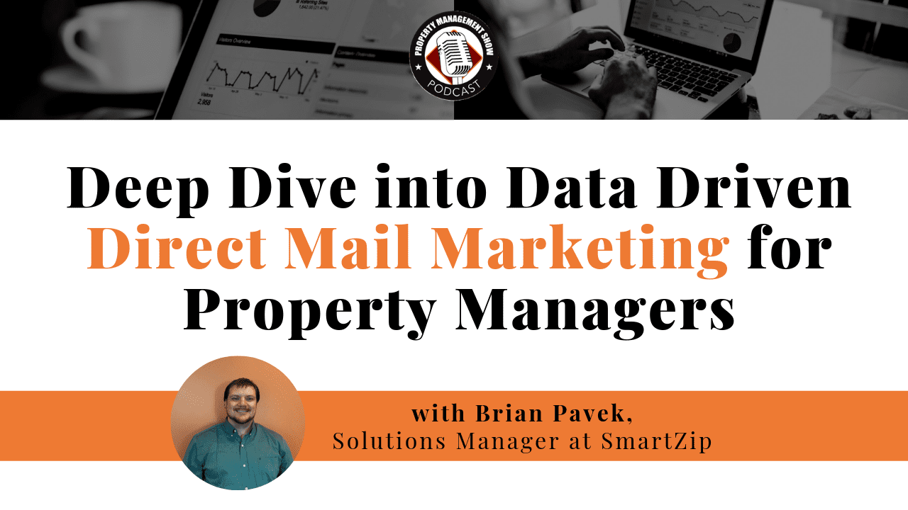 Deep Dive into Data-Driven Direct Marketing for Property Management Companies