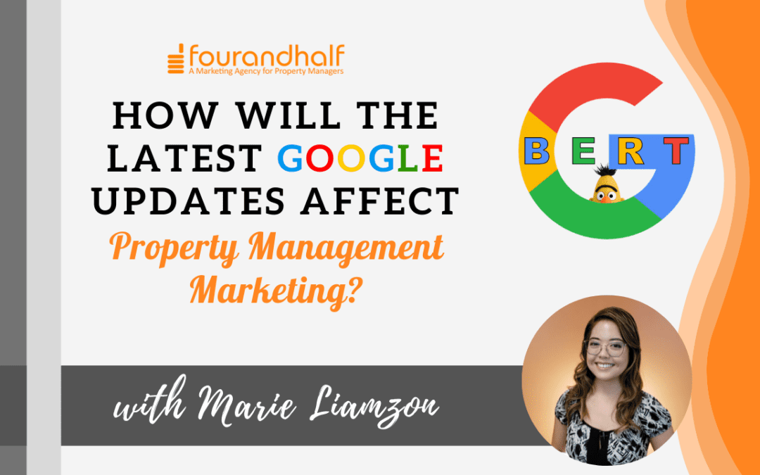 How Will The Latest Google Updates Affect Property Management Marketing?