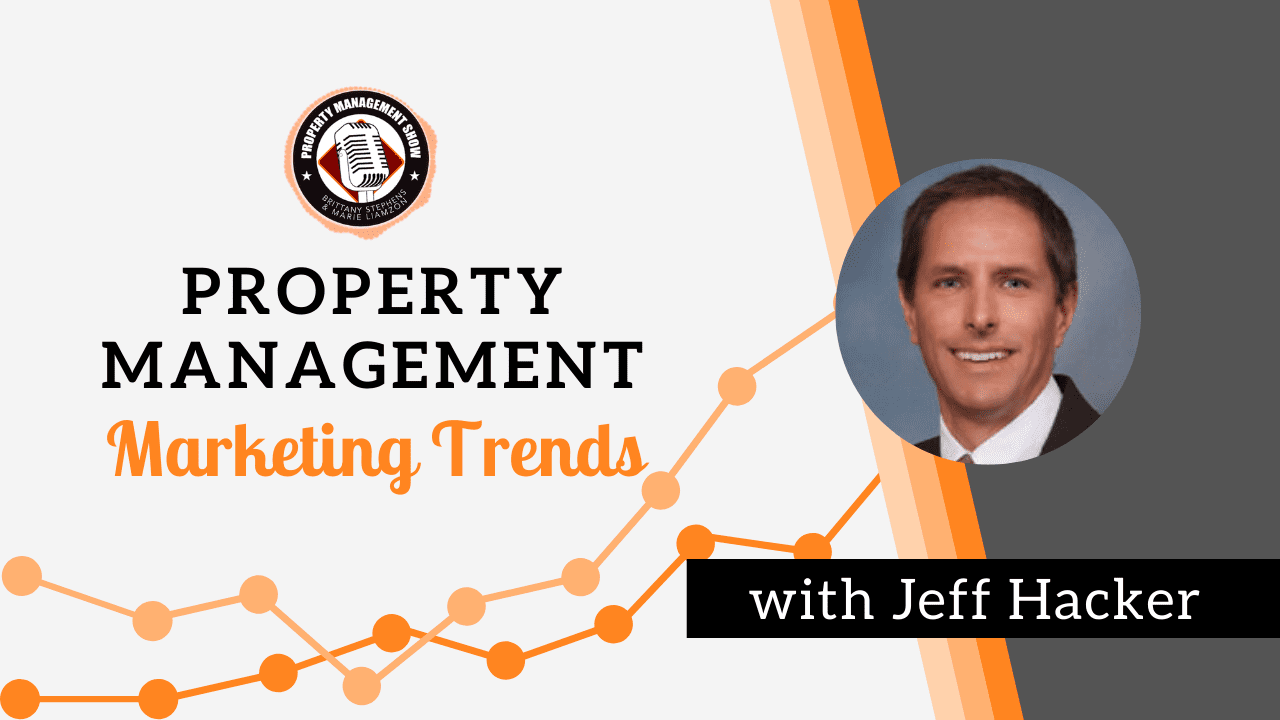 Property Management Market Trends with Jeff Hacker