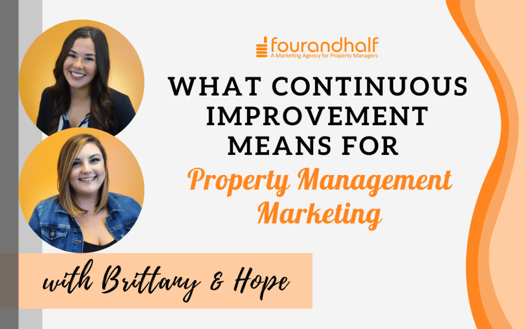 What Continuous Improvement Means For Property Management Marketing