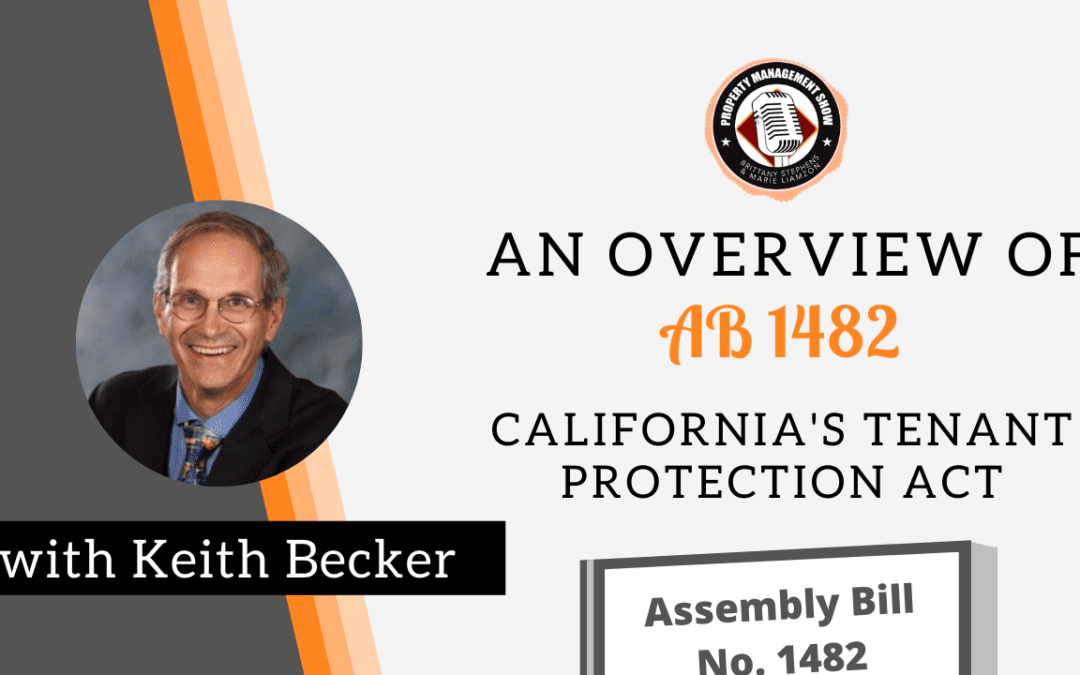 An Overview of AB 1482 with Guest Keith Becker