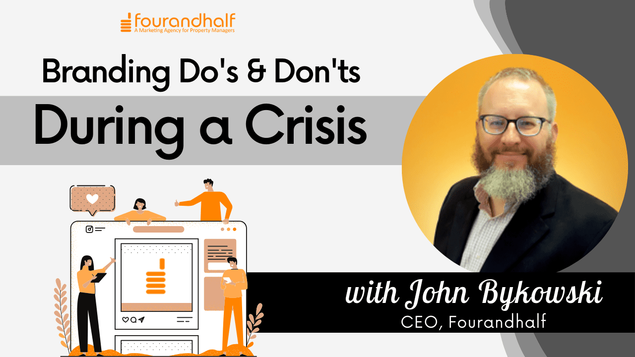 Property Management Branding Do’s and Don’ts During a Crisis