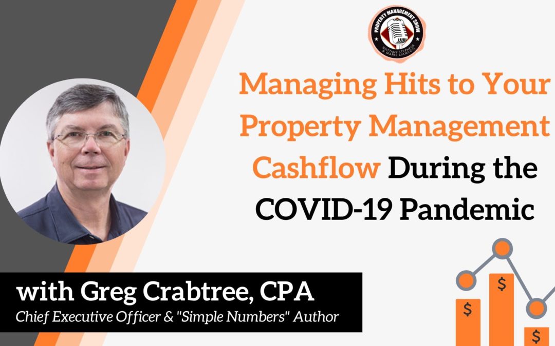 Managing Hits to Your Property Management Cashflow During the COVID-19 Pandemic