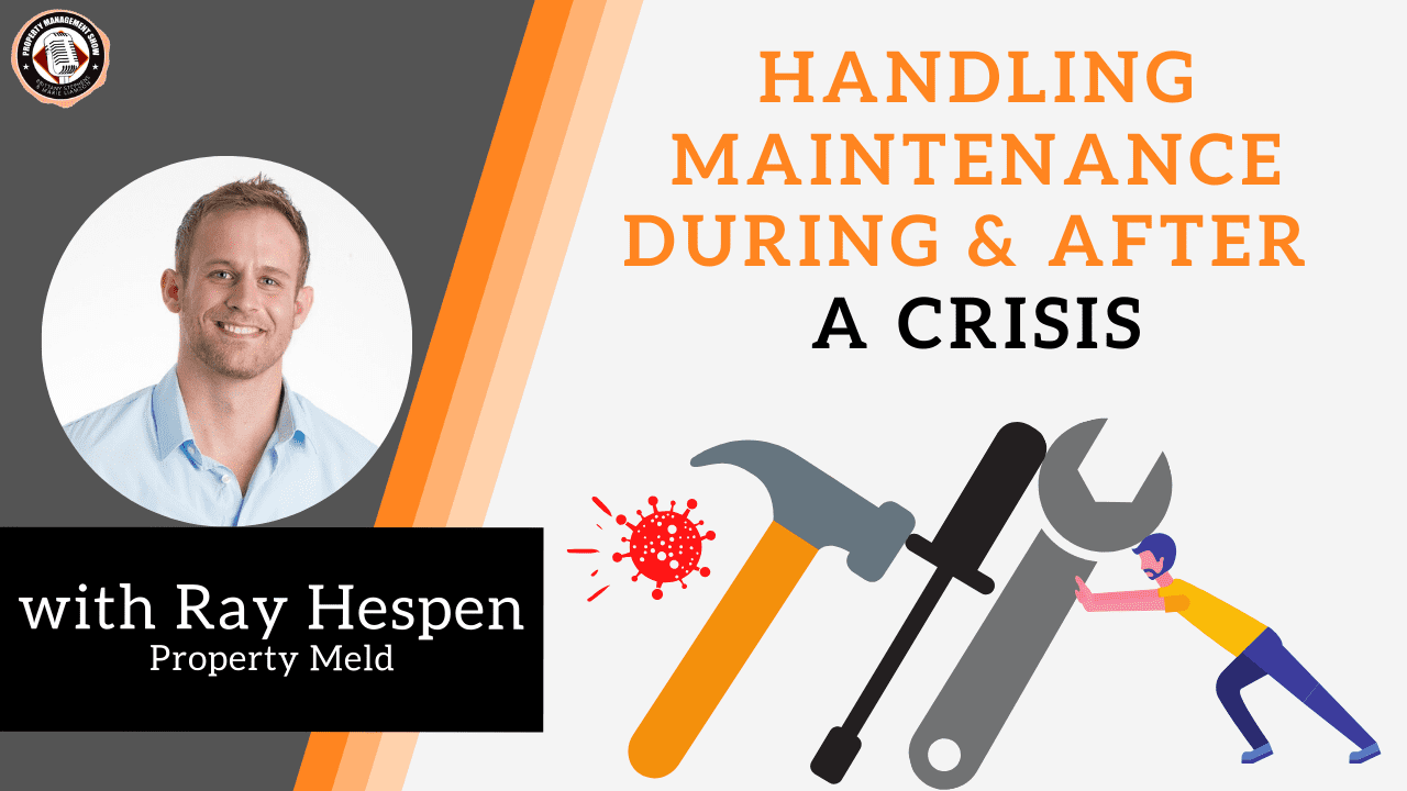 Handling Property Management Maintenance During and After a Crisis