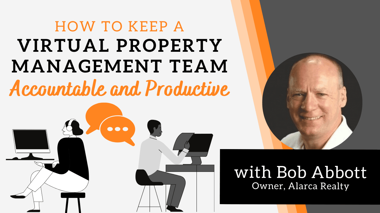 How to Keep a Virtual Property Management Team Accountable and Productive