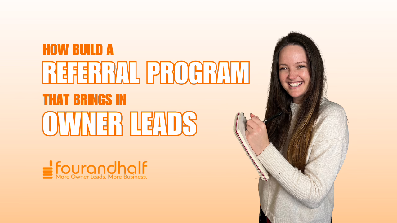 How to Build a Referral Program That Brings Property Managers More Owner Leads