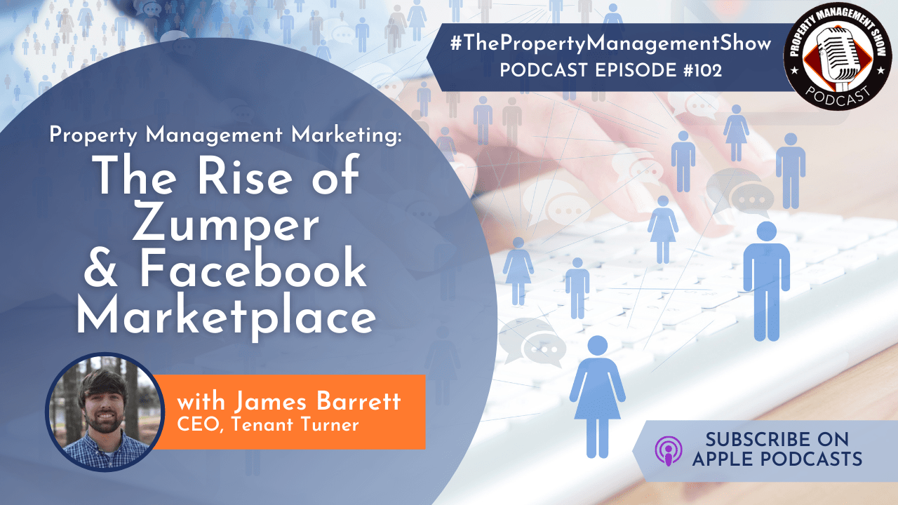 Property Management Marketing | Part 1 | The Rise of Zumper & Facebook Marketing