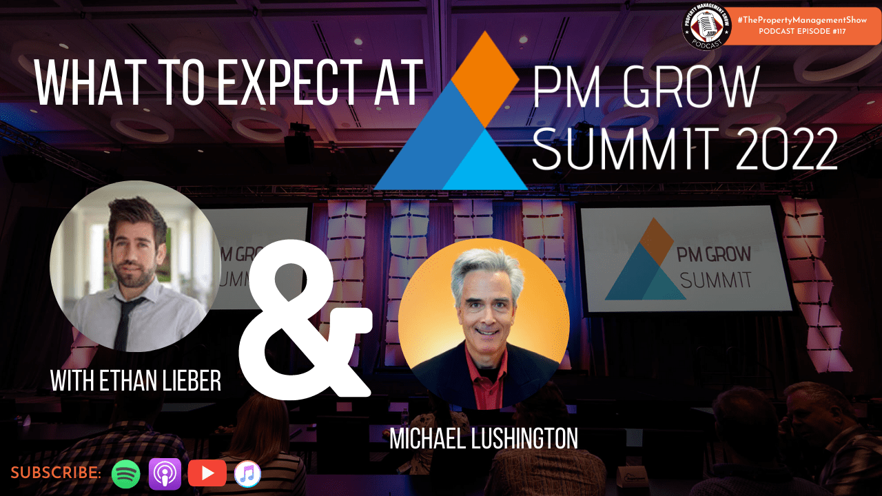 What to Expect at PM Grow 2022 with Michael Lushington and Ethan Lieber