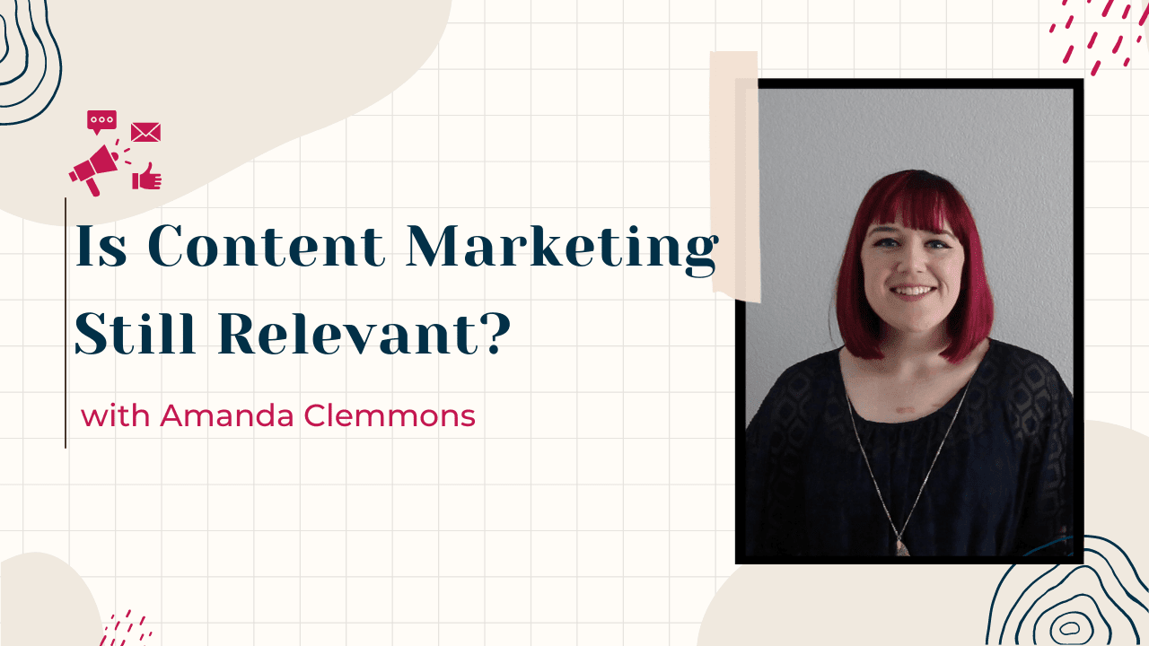 Is Content Marketing Still Relevant?
