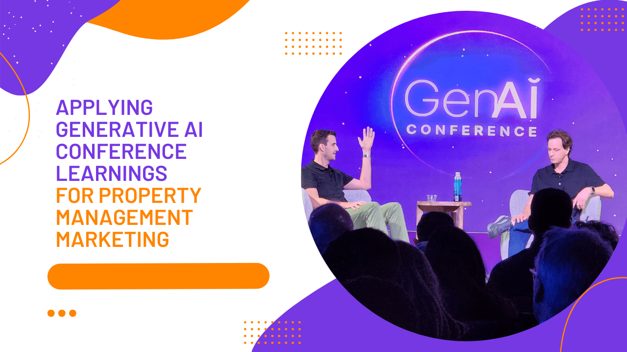 Applying Generative AI Conference Learnings for Property Management Marketing