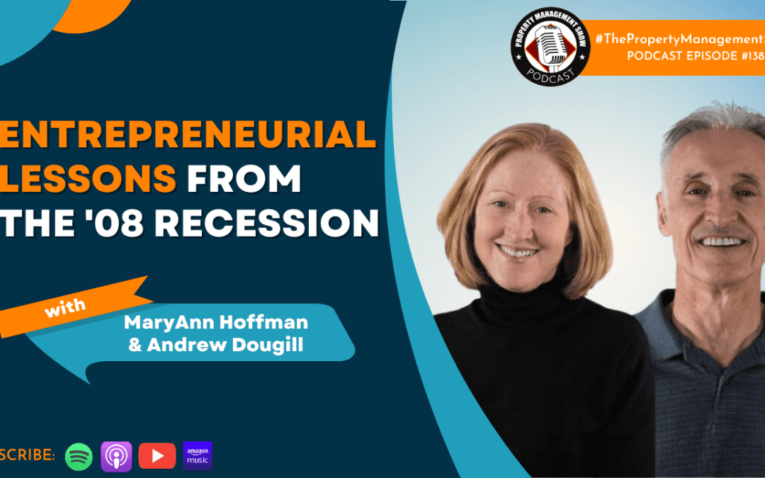 Entrepreneurial Lessons from the ’08 Recession with MaryAnn Hoffman & Andrew Dougill