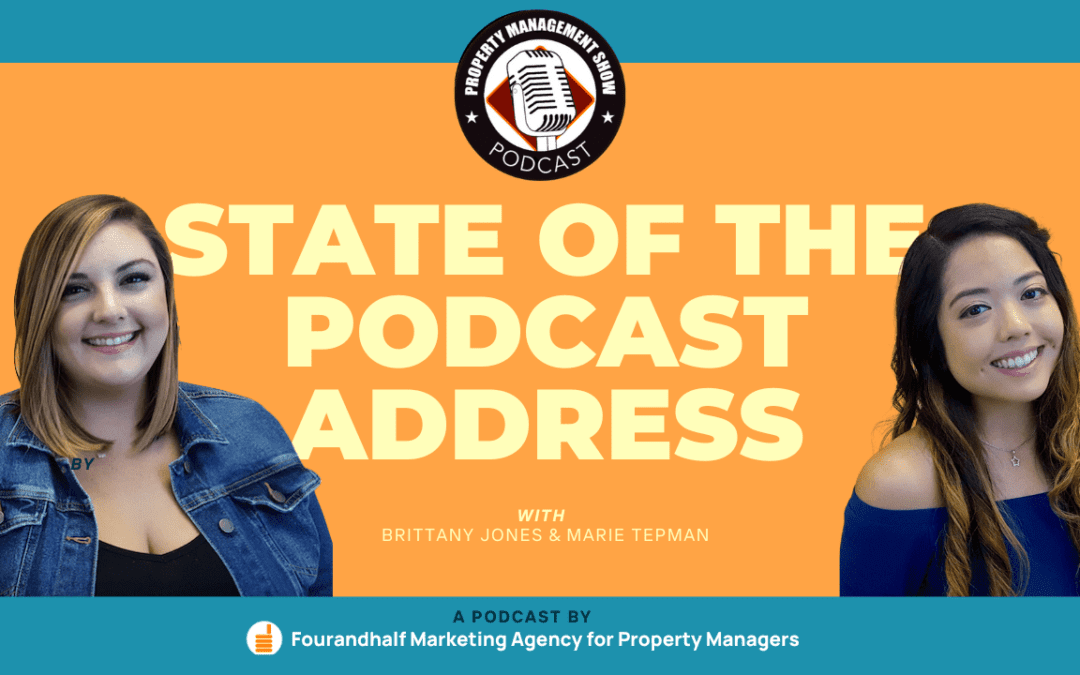 State of the Podcast Address by Marie and Brittany