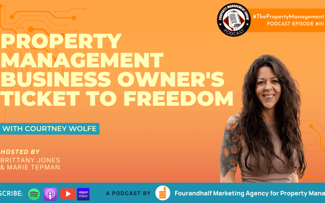 Property Management Business Owner’s Ticket To Freedom