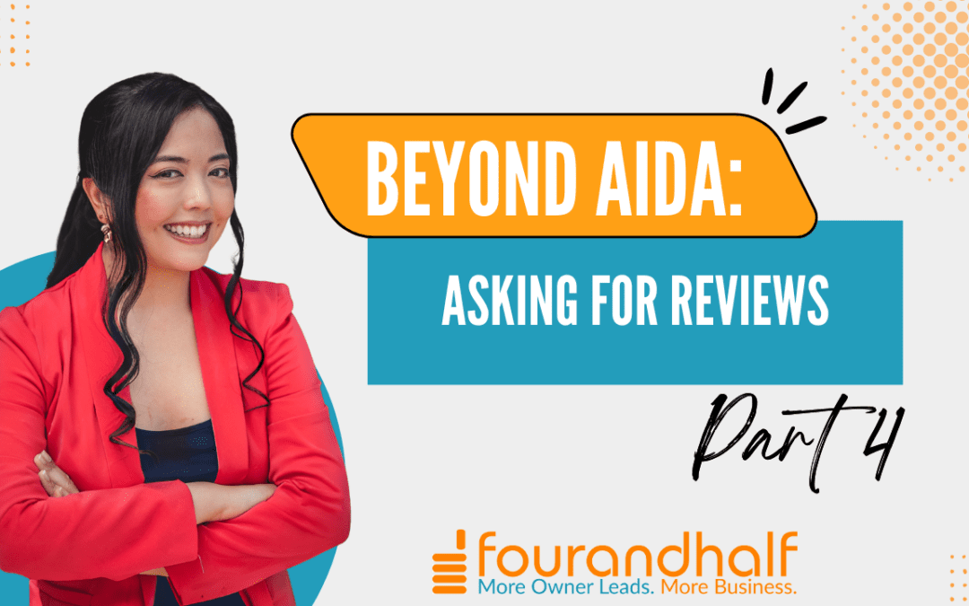 Beyond AIDA: Asking for Reviews – Part 4