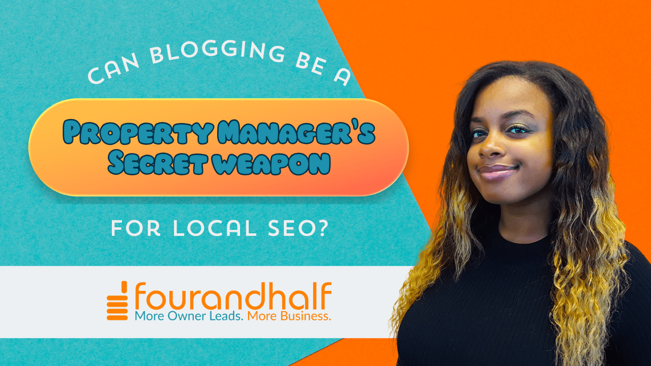 Can Blogging Be a Property Manager’s Secret Weapon for Local SEO?