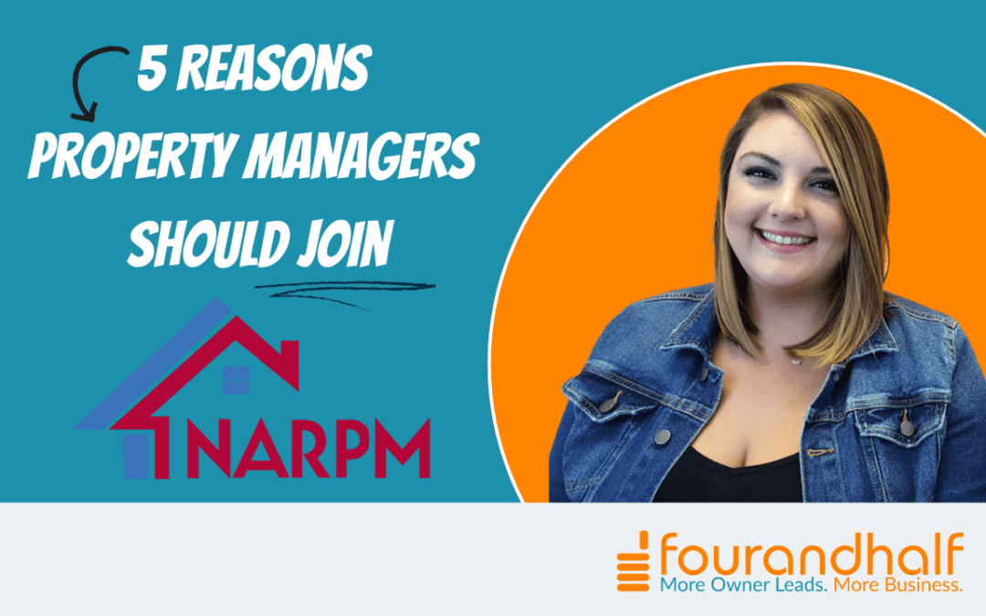 5 Reasons Why Property Managers Should Join NARPM