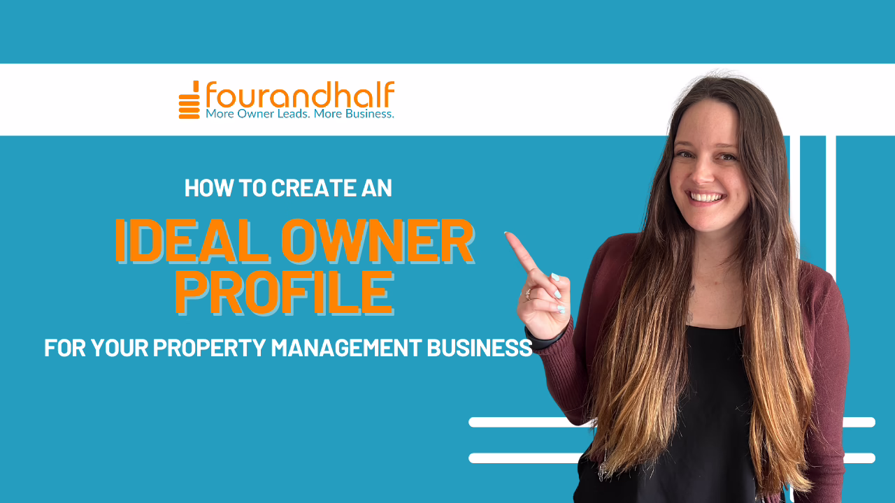 How to Create an Ideal Owner Profile for Your Property Management Business